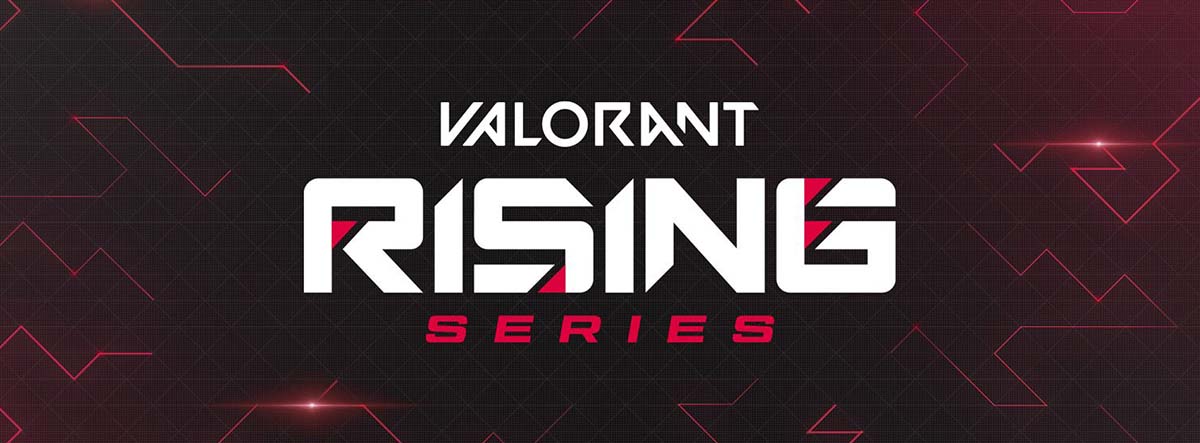 Valorant Rising Series, la disputa por la segunda corona